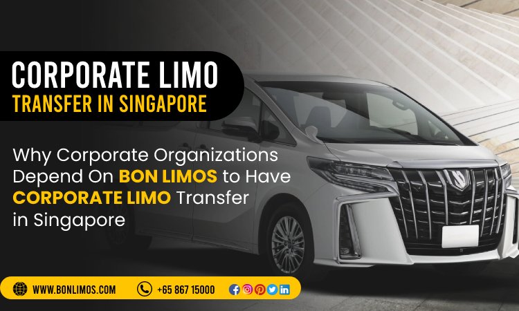 Corporate Limo Transfer in Singapore